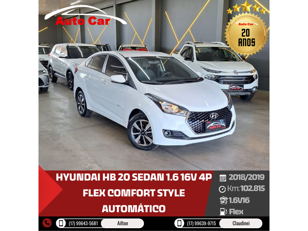 HB 20 Sedan 1.6 16V 4P FLEX COMFORT STYLE AUTOMÁTICO HB 20 Sedan 1.6 16V 4P FLEX COMFORT STYLE AUTOMÁTICO